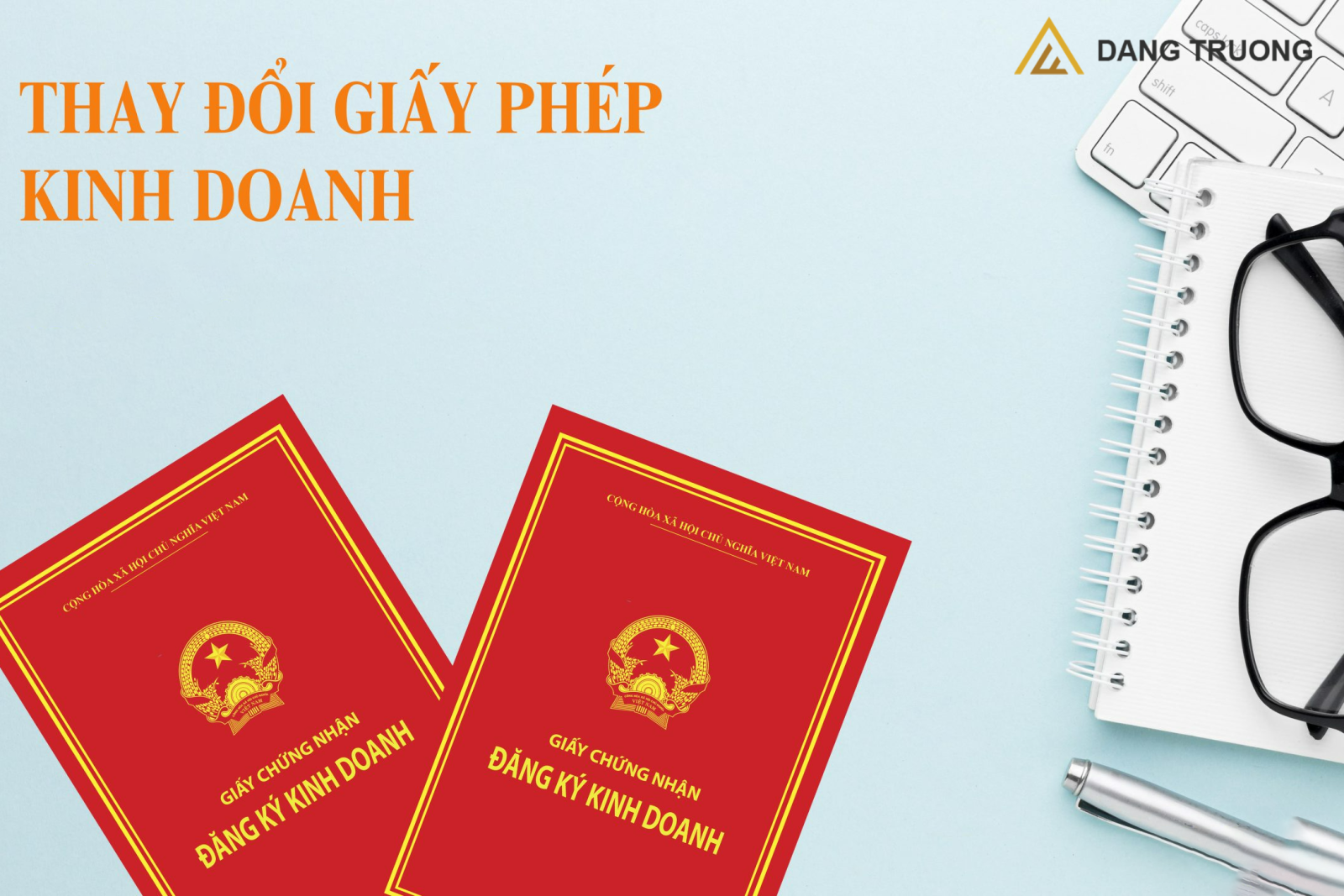 THAY ĐỔI GPKD - BẢO VỆ DOANH NGHIỆP